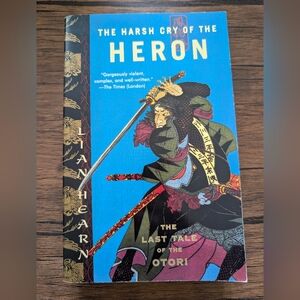 The Last Tale Of The Otori The Harsh Cry Of The Heron Paperback Book